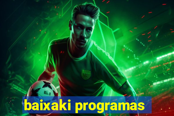 baixaki programas